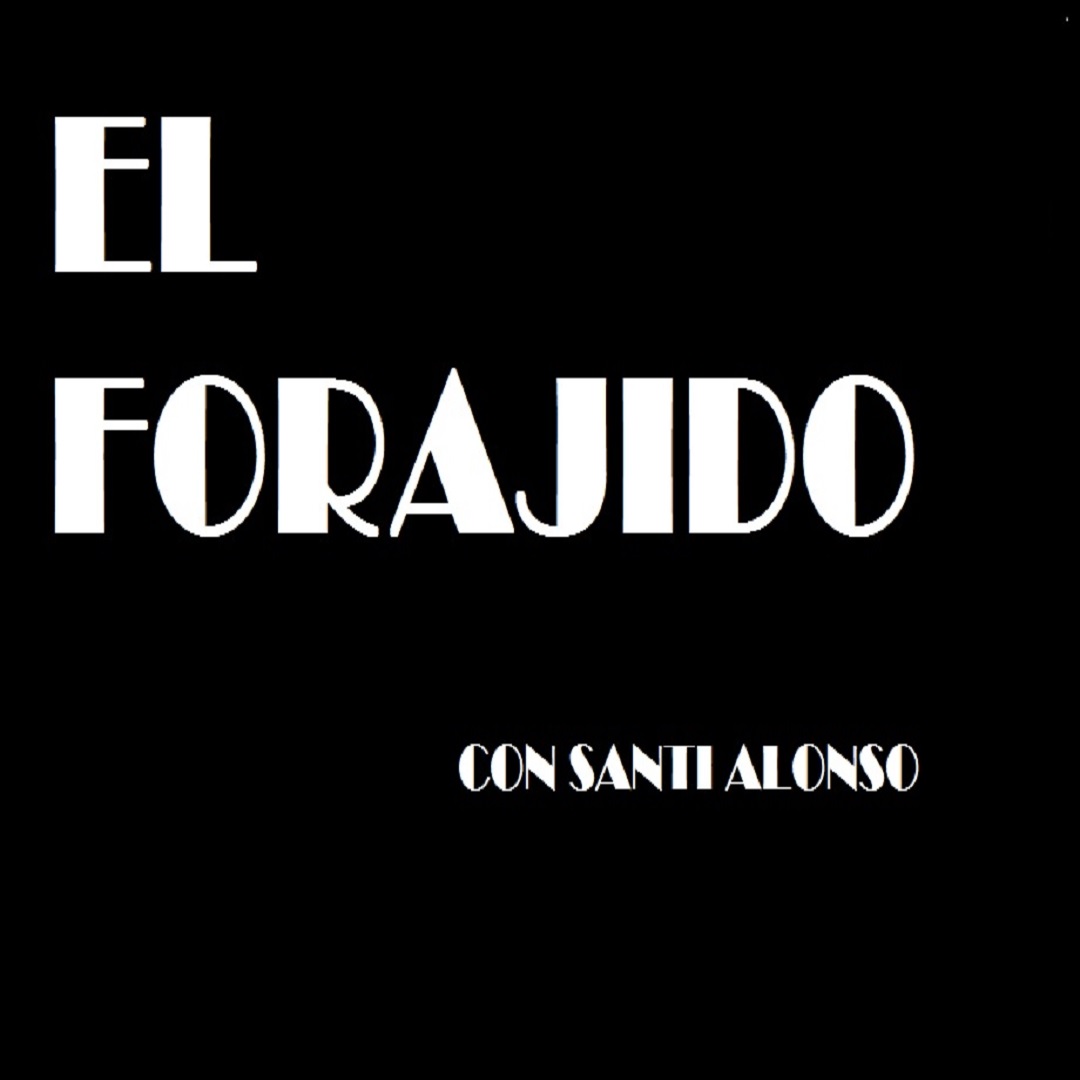 EL FORAJIDO (2)