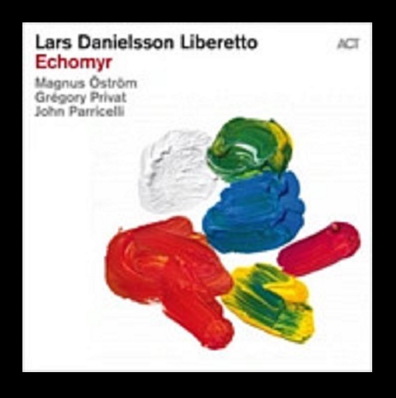 Lars Danielsson Liberetto - Echomyr